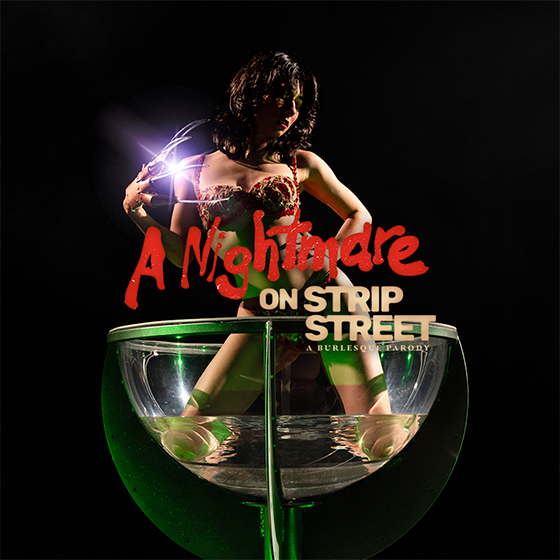 A Nightmare on Strip Street: A Burlesque Parody - Atlanta