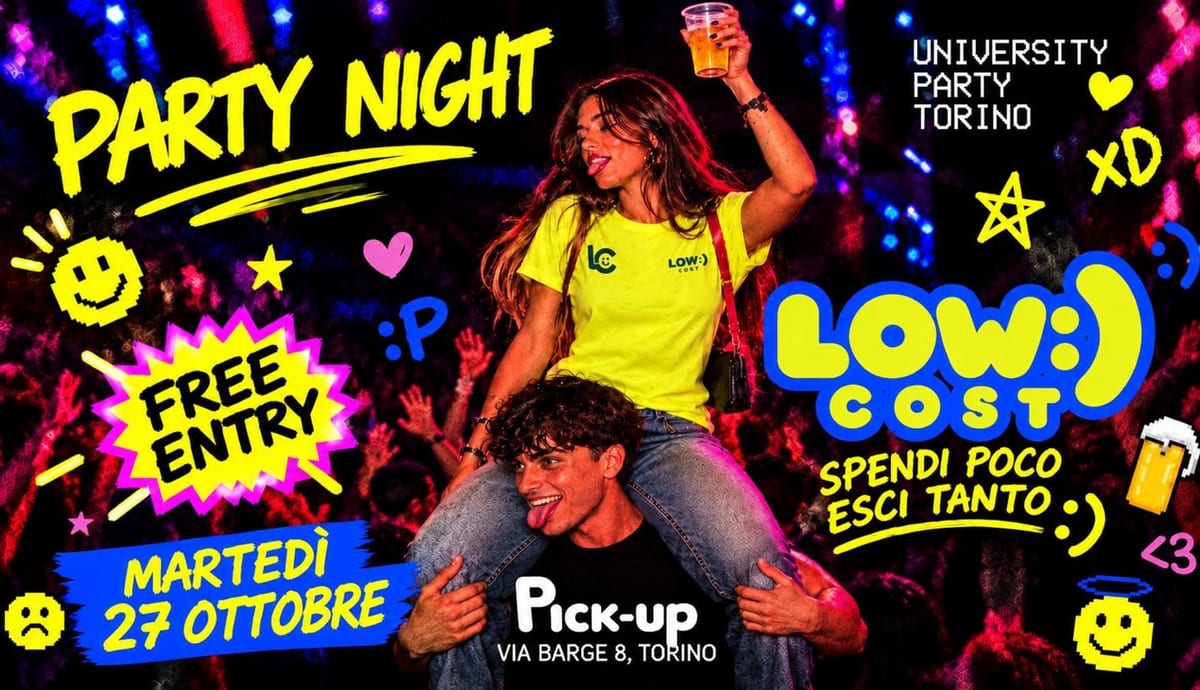 LOW COST :) - Free entry per tutti