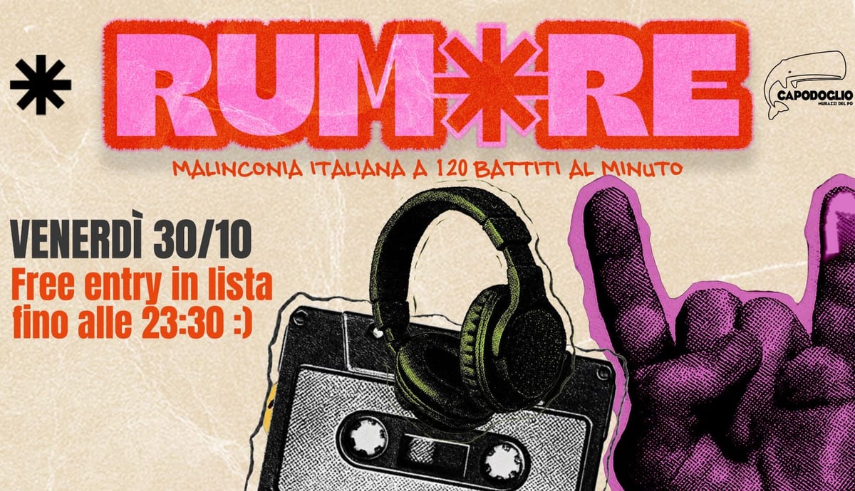RUMORE ✷ Capodoglio