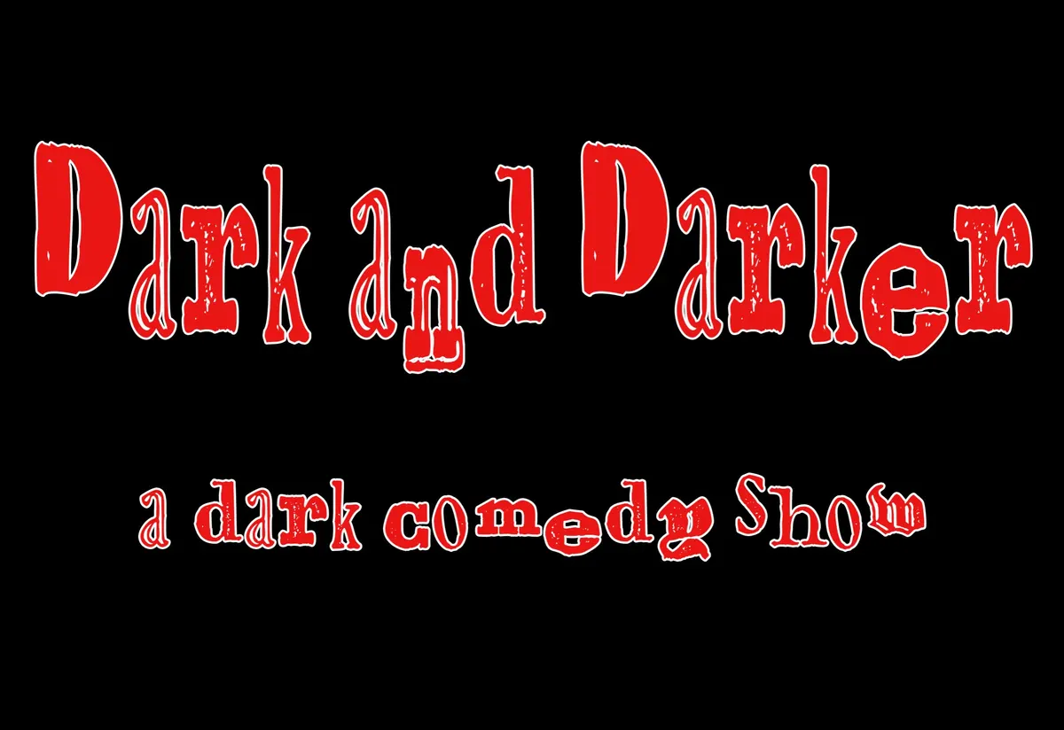 Dark and Darker