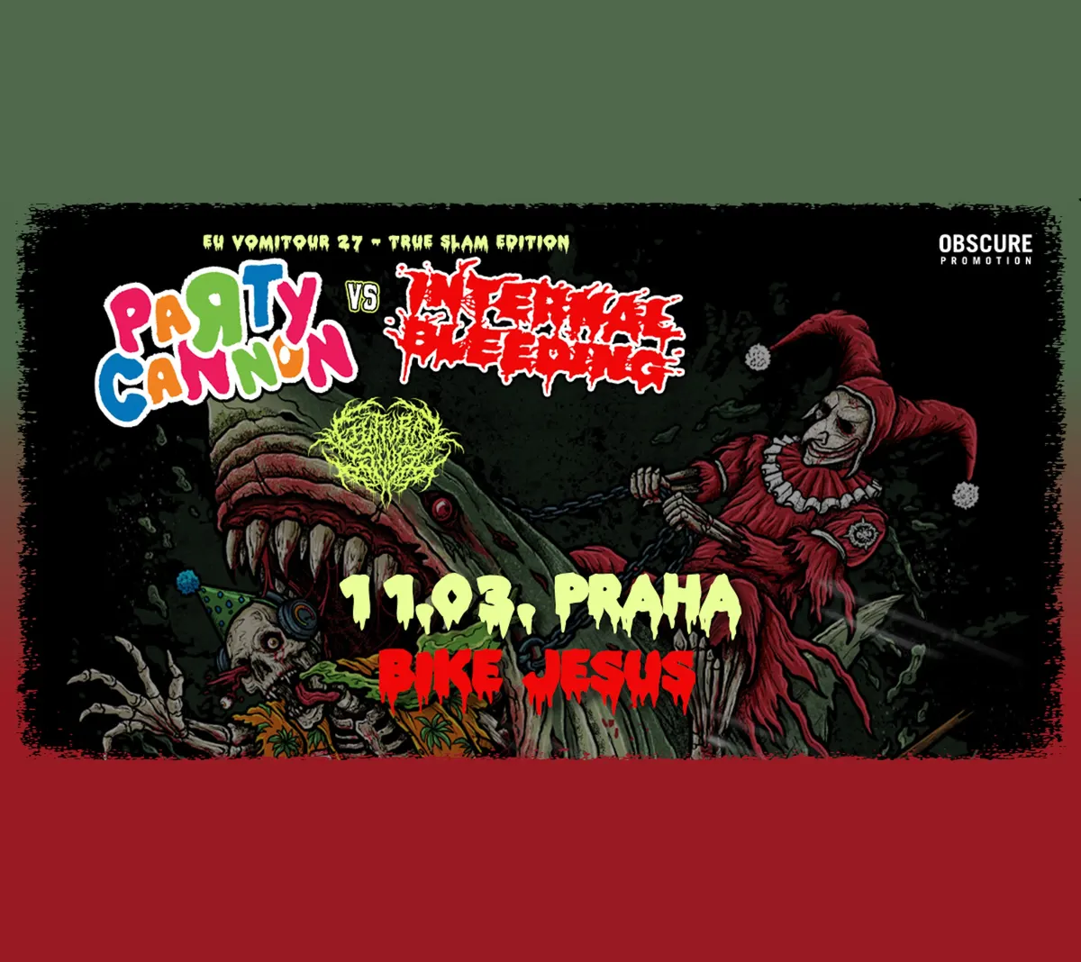 PARTY CANNON, INTERNAL BLEEDING, GUTTURAL SLUG