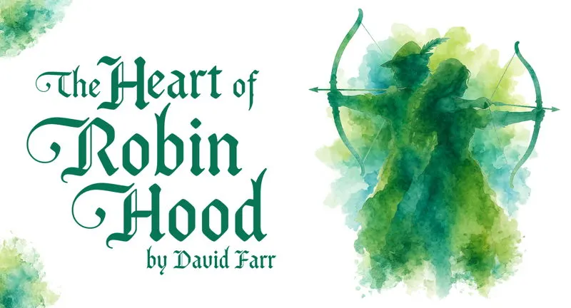 The Heart of Robin Hood