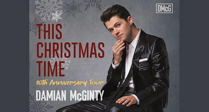 Damian McGinty This Christmas Time 10th Anniversary Tour