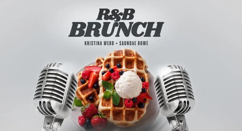 R&B Brunch
