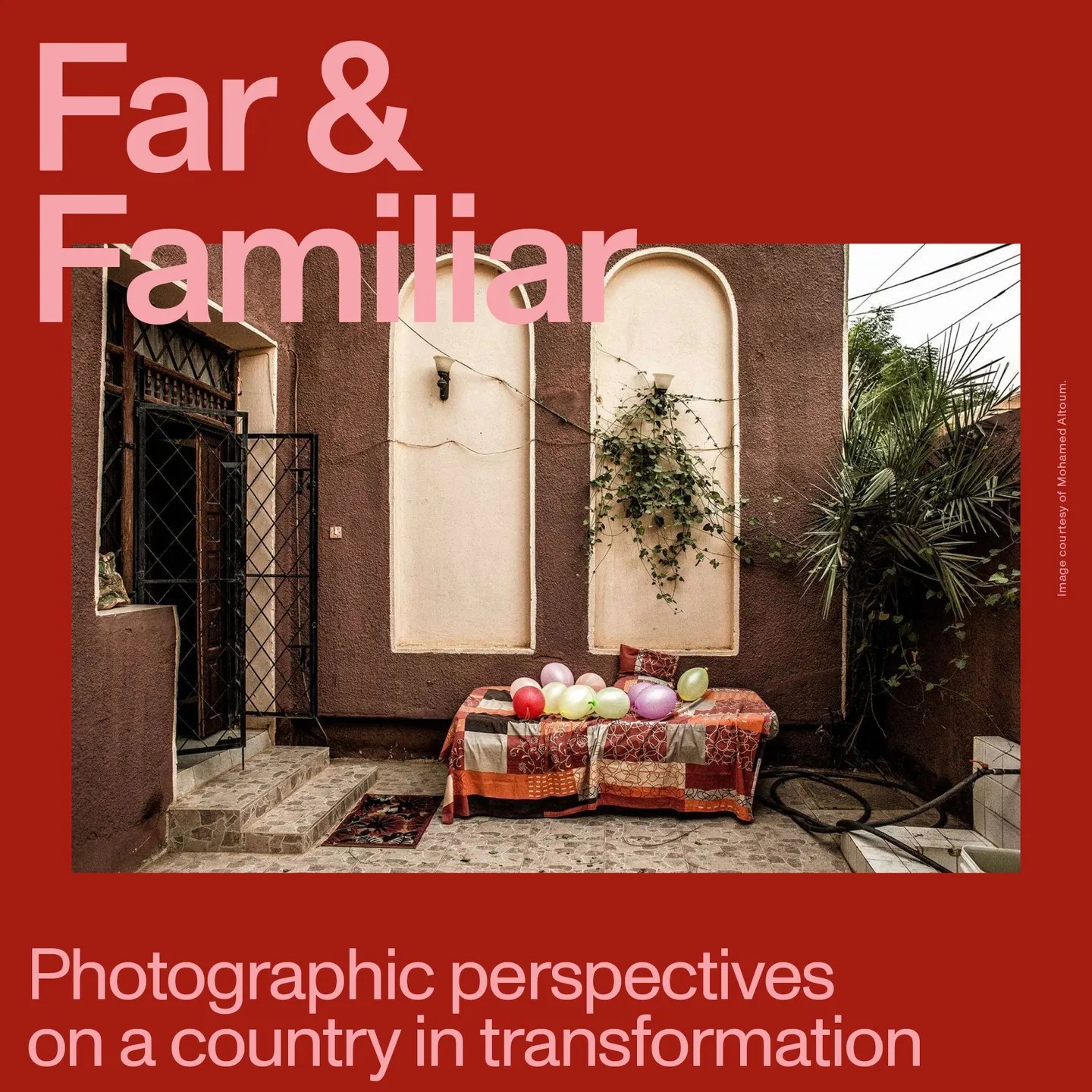 Far & Familiar: photographic perspectives on a country in transformation