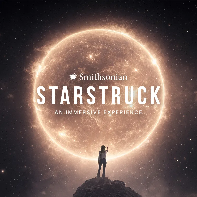 Smithsonian Starstruck: An Immersive Experience