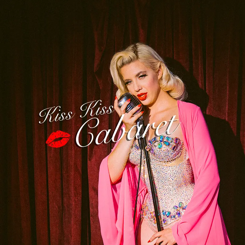 Kiss Kiss Cabaret