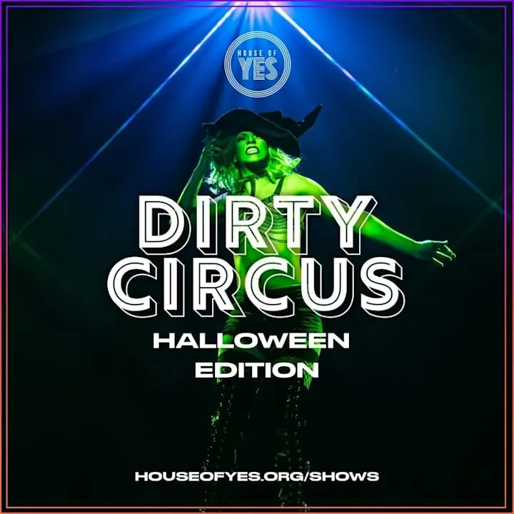 DIRTY CIRCUS: Halloween Edition
