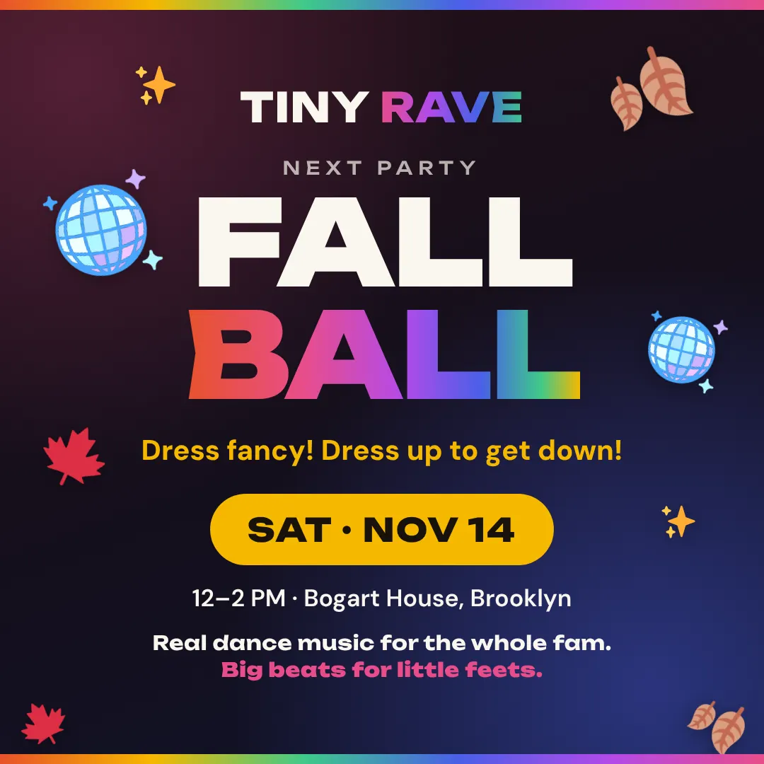 Tiny Rave: Fall Ball, a Family Dance Party in Brooklyn