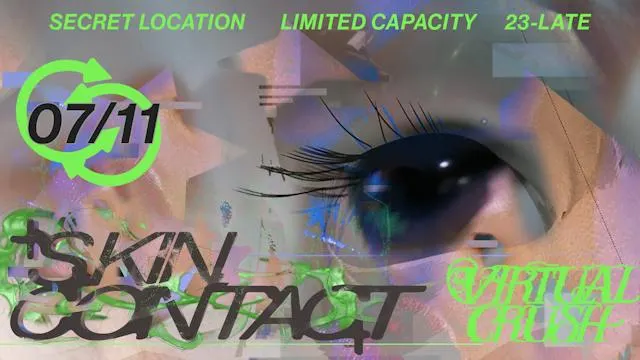VIRTUAL CRUSH: Skin Contact