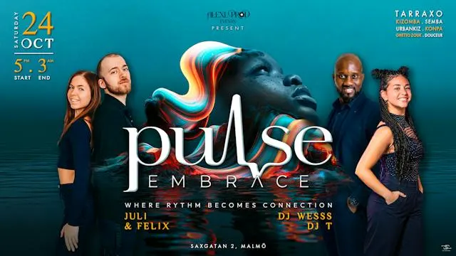 Pulse Embrace Tarraxo & Urbankiz Special