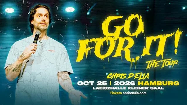 Chris D'Elia - Go For It! The Tour - Hamburg
