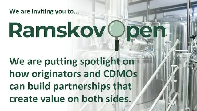 RamskovOpen | CDMOs and what it takes to build partnerships that create value on both sides