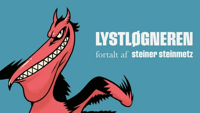 Lystløgneren - fortalt sf steiner steinmetz