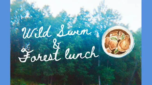 London Wild Swimming + Forest Lunch