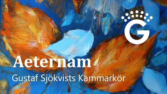 Aeternam - Gustaf Sjökvists Kammarkör