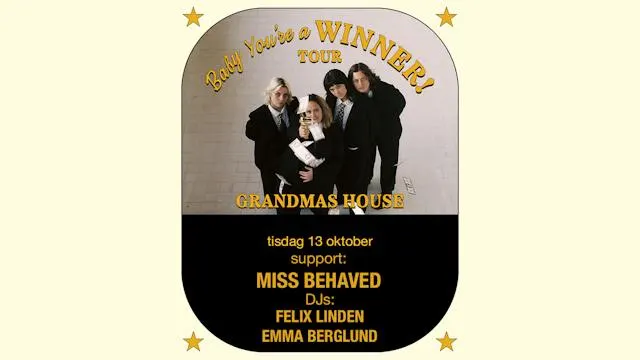 Grandmas House + Miss Behaved | Hus 7