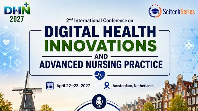 2nd International Conference on Digital Health Innovations and Advanced Nursing Practice