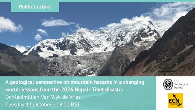 Public Lecture - A geological perspective on mountain hazards in a changing world: lessons from the 2026 Nepal–Tibet disaster