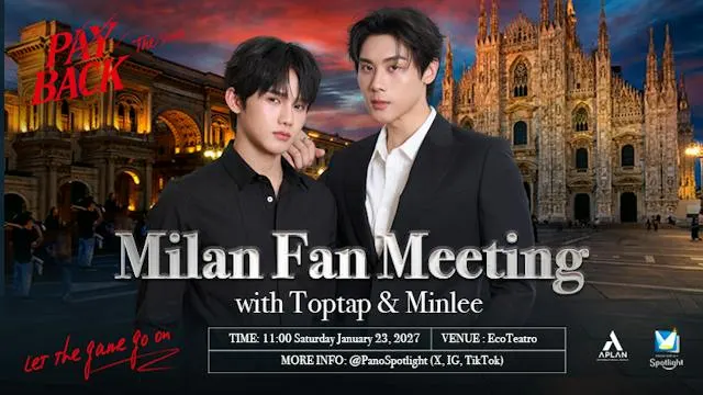 Payback The Series Milan Fan Meeting with Toptap & Minlee