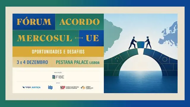 Fórum Acordo Mercosul-UE: Oportunidades e Desafios