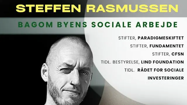 Steffen Rasmussen, Bagom byens sociale arbejde