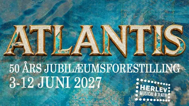 ATLANTIS - MUSICAL