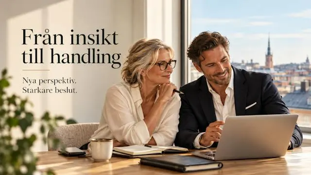 Från insikt till handling – Nya perspektiv. Starkare beslut.