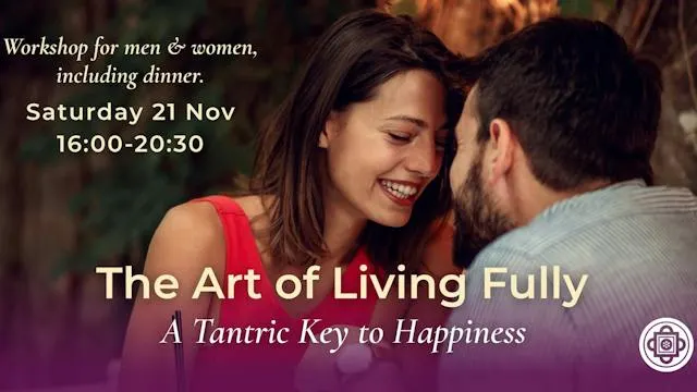The Art of Living Fully