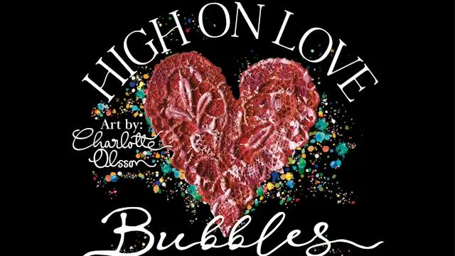 High On Love Bubbles Club - Girls Just want to Have Fun