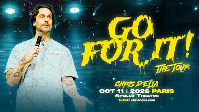 Chris D'Elia - Go For It! The Tour - Paris