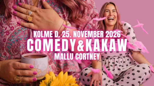 COMEDY & KAKAW med Mallu Cortney