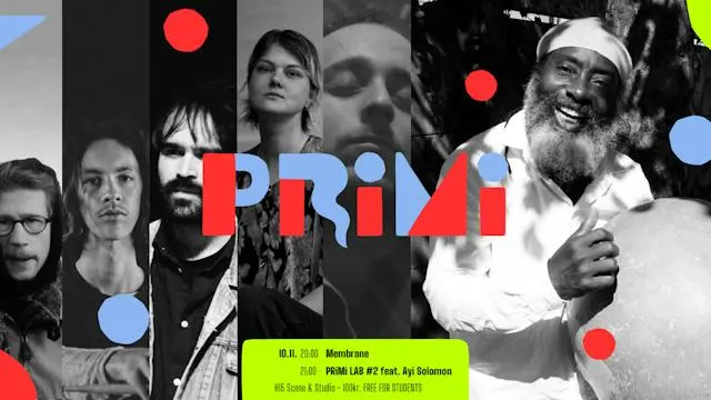 PRiMi: Membrane ● PRiMi Lab #2 feat. Ayi Solomon