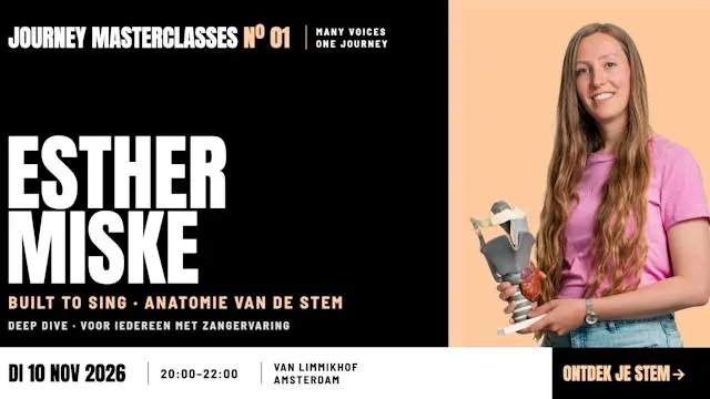 Journey Masterclasses Nº01: Built to Sing met Esther Miske