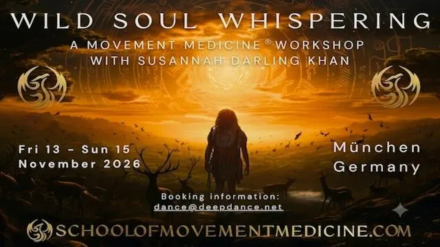 WILD SOUL WHISPERING - Movement Medicine - Susannah Darling Kahn