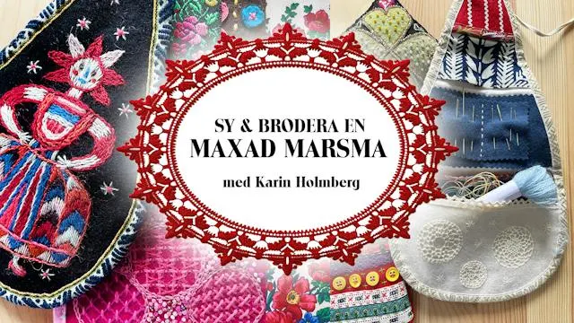 KURS: Sy och brodera en maxad marsma