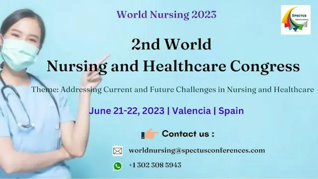 2nd World Nursing and Healthcare Congress (World Nursing-2023)