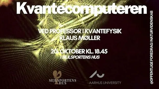 Kvantecomputeren - Offentlige foredrag i naturvidenskab