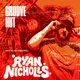 Groove Hut Presents: Ryan Nicholls