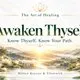 Awaken Thyself
