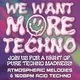 We Want More Techno
