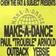 Chew The Fat & Subject presents MAKE-A-DANCE