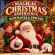 Magical Christmas Experience with Santa & Friends