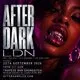 AFTER DARK LDN - Late Night Trap Soul, RnB & Bashment Party