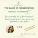 The magic of fermention workshop