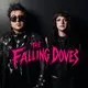 FALLING DOVES x LONDON x Oct 27th