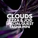 Clouds, Jezza & Jod, Tasha MP4 + Special Guest