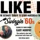 Gary Murphy's 'I LIKE IT' - The Ultimate Tribute to the 60s