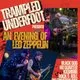 Trampled Underfoot - An Evening of Led Zeppelin