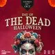 Day of Dead Halloween Party Sat 31st London